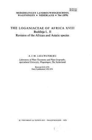 THE LOGANIACEAE of AFRICA XVIII Buddleja L. II Revision of the African and Asiatic Species