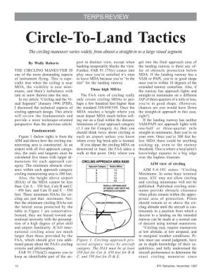 Circle-To-Land Tactics the Circling Maneuver Varies Widely, from Almost a Straight-In to a Large Visual Segment