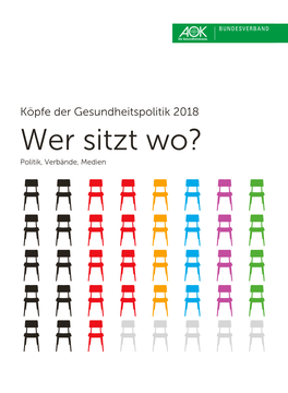 Wer Sitzt Wo? Politik, Verbände, Medien BUNDESRAT