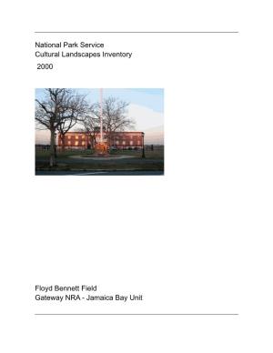 National Park Service Cultural Landscapes Inventory 2000