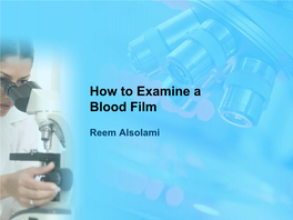 How to Examine a Blood Film