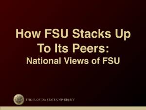 How FSU Stacks up to Its Peers: National Views of FSU