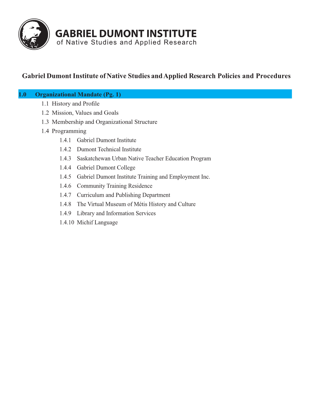 Gabriel Dumont Institute of Native Studies and Applied Research Policies and Procedures