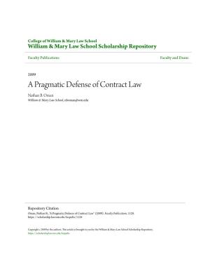 A Pragmatic Defense of Contract Law Nathan B