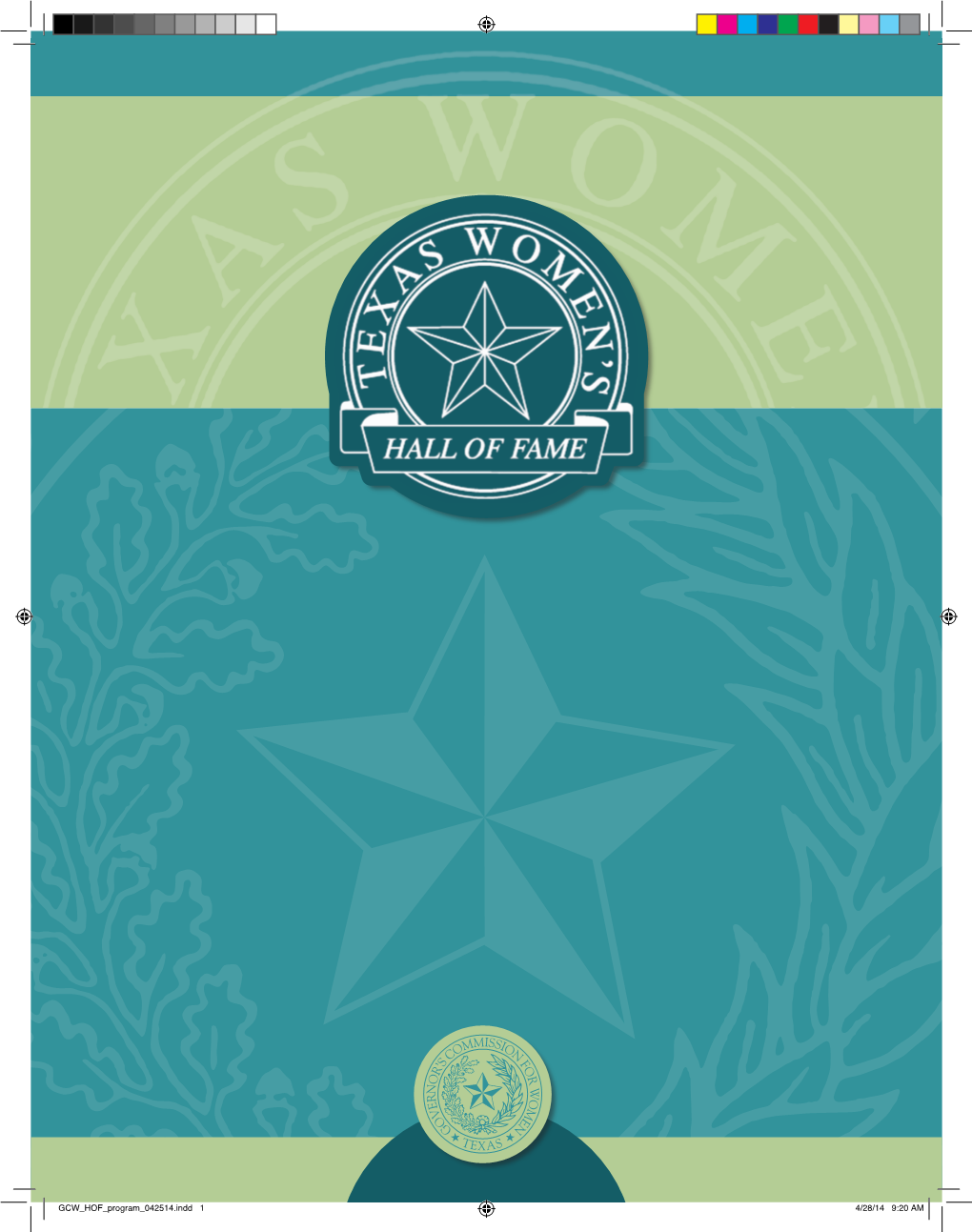 Welcome to the Texas Women's HALL of FAME 2014 PROGRAM