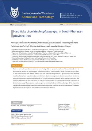 Hard Ticks Circulate Anaplasma Spp. in South-Khorasan Province, Iran