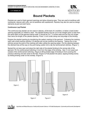 Bound Plackets