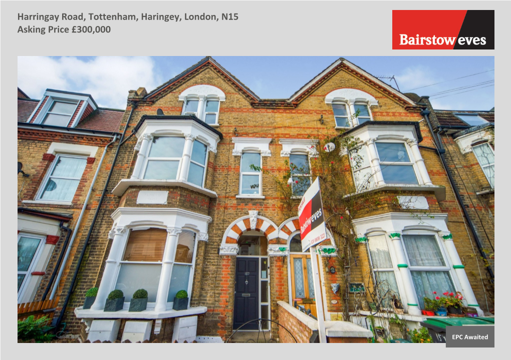 Harringay Road, Tottenham, Haringey, London, N15 Asking Price £300,000