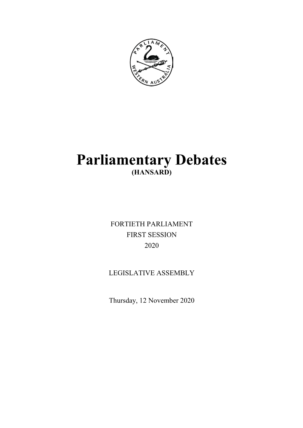 Parliamentary Debates (HANSARD)