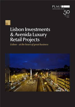 Lisbon Investments & Avenida Luxury Retail Projects