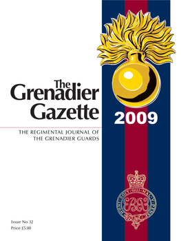 Grenadier Gazette? Now Fully Bought Into the Grenadier Ethos