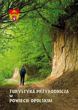 TURYSTYKA PRZYRODNICZA W POWIECIE OPOLSKIM 1 Szlaki Turystyczne Powiatu Opolskiego I Okolic