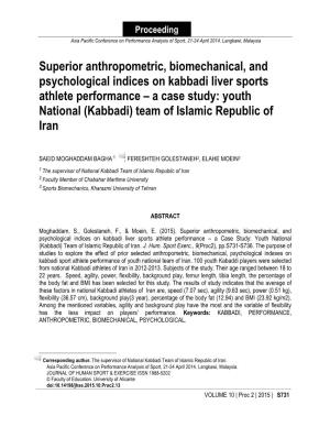 Superior Anthropometric, Biomechanical, and Psychological Indices on Kabbadi Liver Sports Athlete Performance