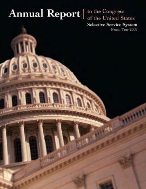 Annual Report 2009 Selective Service System Experience • Knowledge • Commitment
