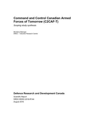 Command and Control Canadian Armed Forces of Tomorrow (C2CAF-T) Scoping Study Synthesis