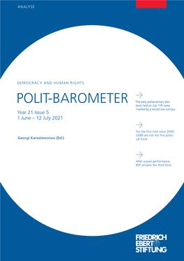 POLIT-BAROMETER the Early Parliamentary Elec- Tions Held on July 11Th Were Marked by a Record Low Turnout