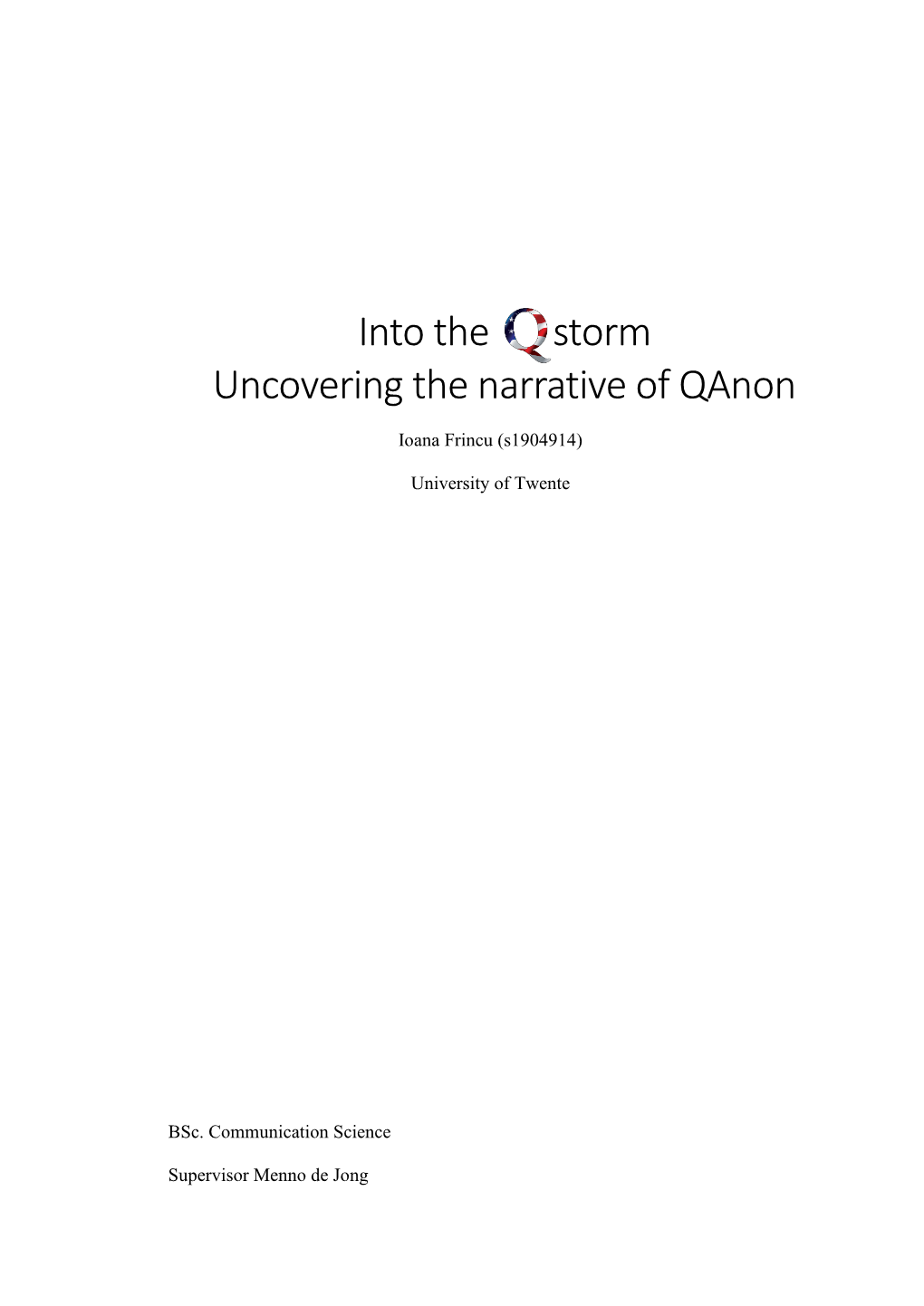 Into the Storm Uncovering the Narrative of Qanon