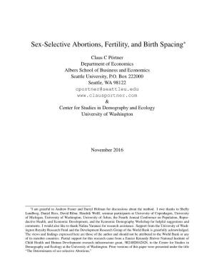 Sex-Selective Abortions, Fertility, and Birth Spacing*