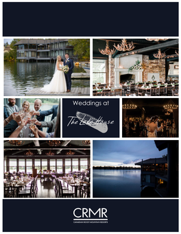 The Lake House Is Home to One of Calgary’S Finest and Most Creative Restaurants As Well As a Unique Setting for Weddings