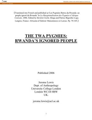 The Twa of Rwanda Continue to Be Ignored by Mainstream Rwandan Society and the Media