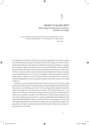 WHAT IS SLOW ART? (When Images Swell Into Events and Events Condense Into Images)