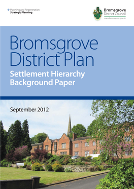 Bromsgrove Settlement Hierarchy Background Paper
