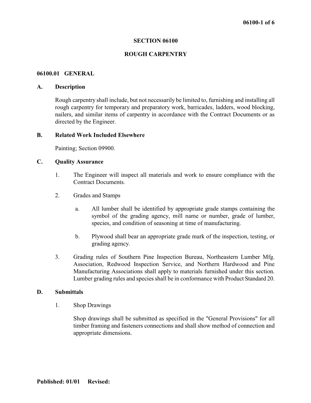 01/01 Revised: SECTION 06100 ROUGH CARPENTRY 06100.01