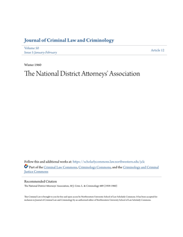 THE NATIONAL DISTRICT ATTORNEYS' ASSOCIATION [This Section of the Journal Has Been Added for the Exclusive Use of the National District Attorneys' Associ- Ation