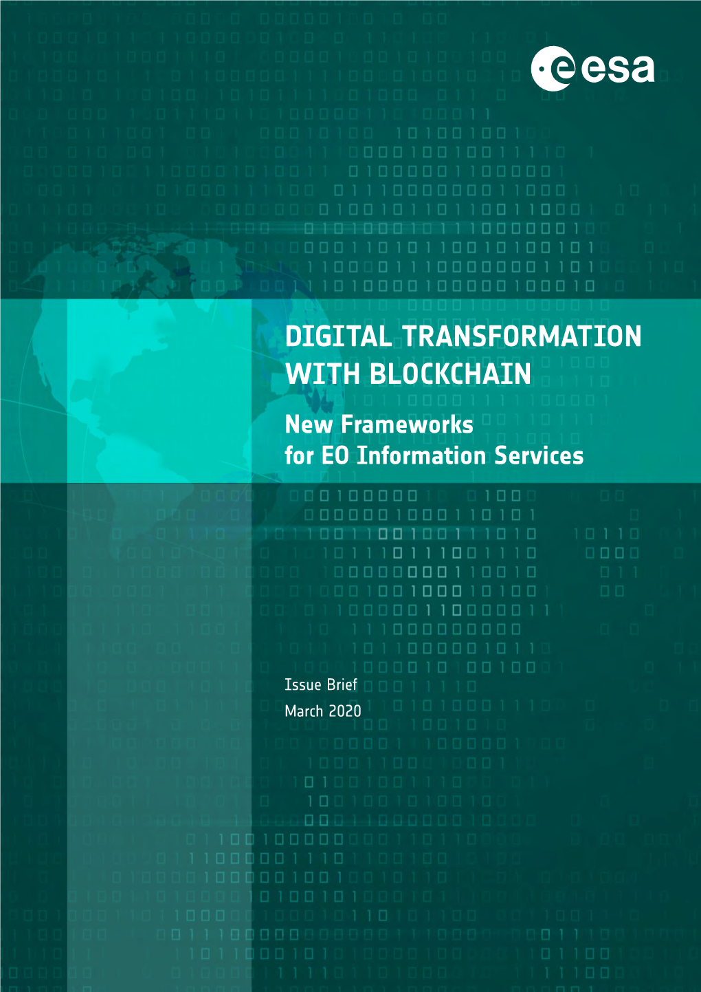 DIGITAL TRANSFORMATION with BLOCKCHAIN New Frameworks for EO Information Services