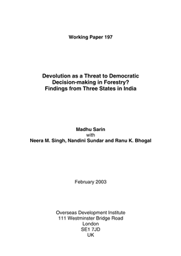 Devolution As a Threat to Democratic Decision-Making in Forestry? Findings from Three States in India