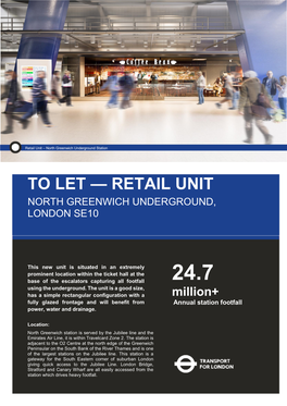 Retail Unit – North Greenwich Underground Station