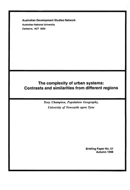 The Complexity of Urban Systems: Contrasts and Similarities from Different Regions