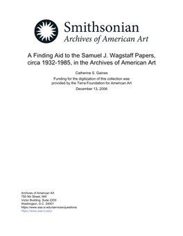 A Finding Aid to the Samuel J. Wagstaff Papers, Circa 1932-1985, in the Archives of American Art