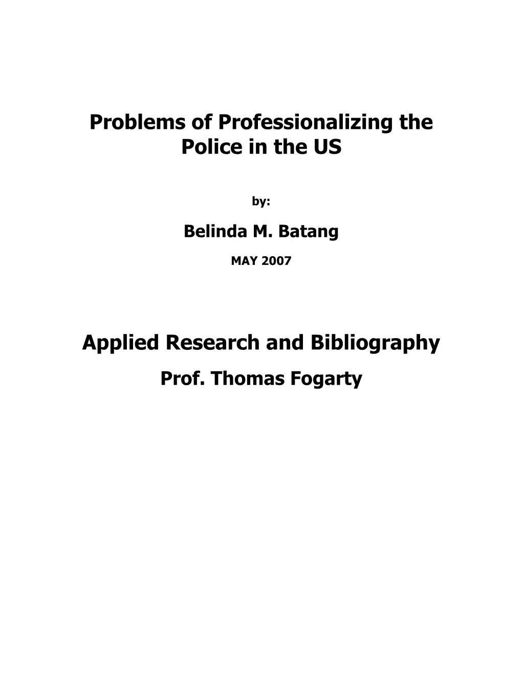 Professionalizing the Police in the US