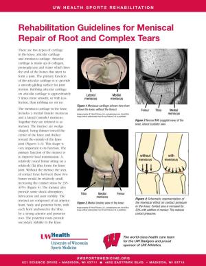 Rehabilitation Guidelines for Meniscal Repair of Root and Complex Tears
