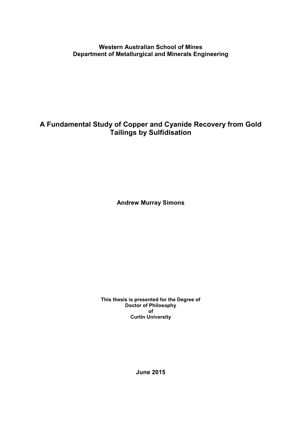 A Fundamental Study of Copper and Cyanide Recovery from Gold Tailings by Sulfidisation