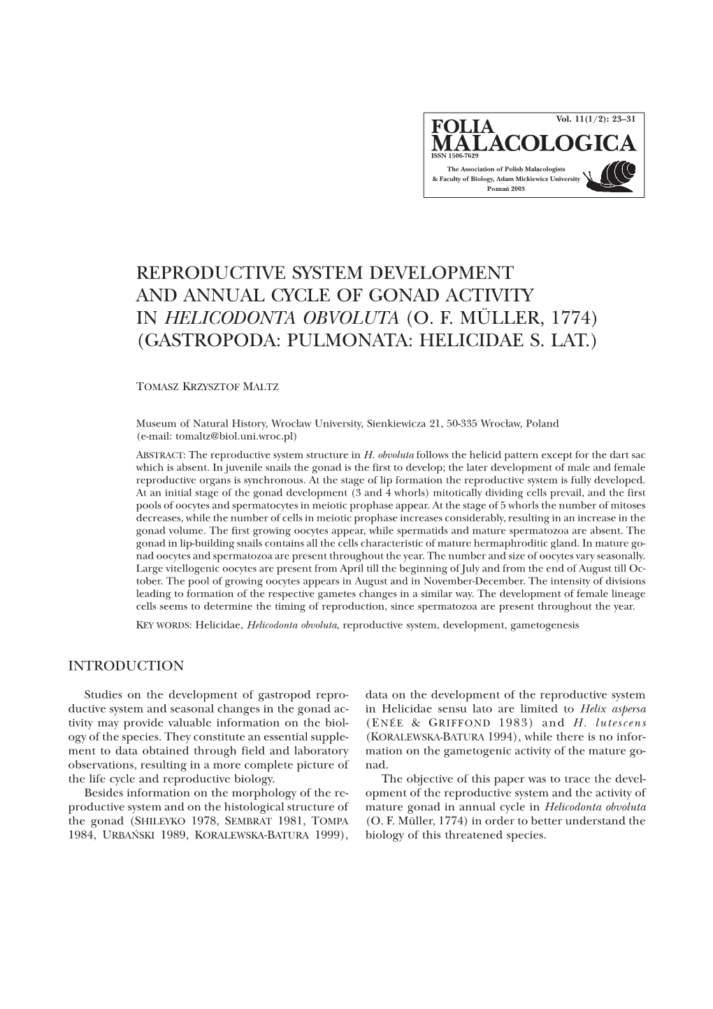 Reproductive System Development and Annual Cycle of Gonad Activity in Helicodonta Obvoluta (O