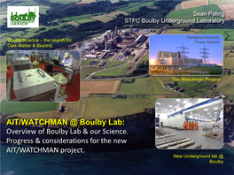 AIT/WATCHMAN @ Boulby Lab: Overview of Boulby Lab & Our Science