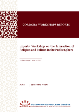 Experts' Workshop on the Interaction of Religion and Politics in the Public