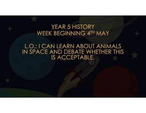 Year 5 History Week Beginning 4Th May L.O.: I Can Learn