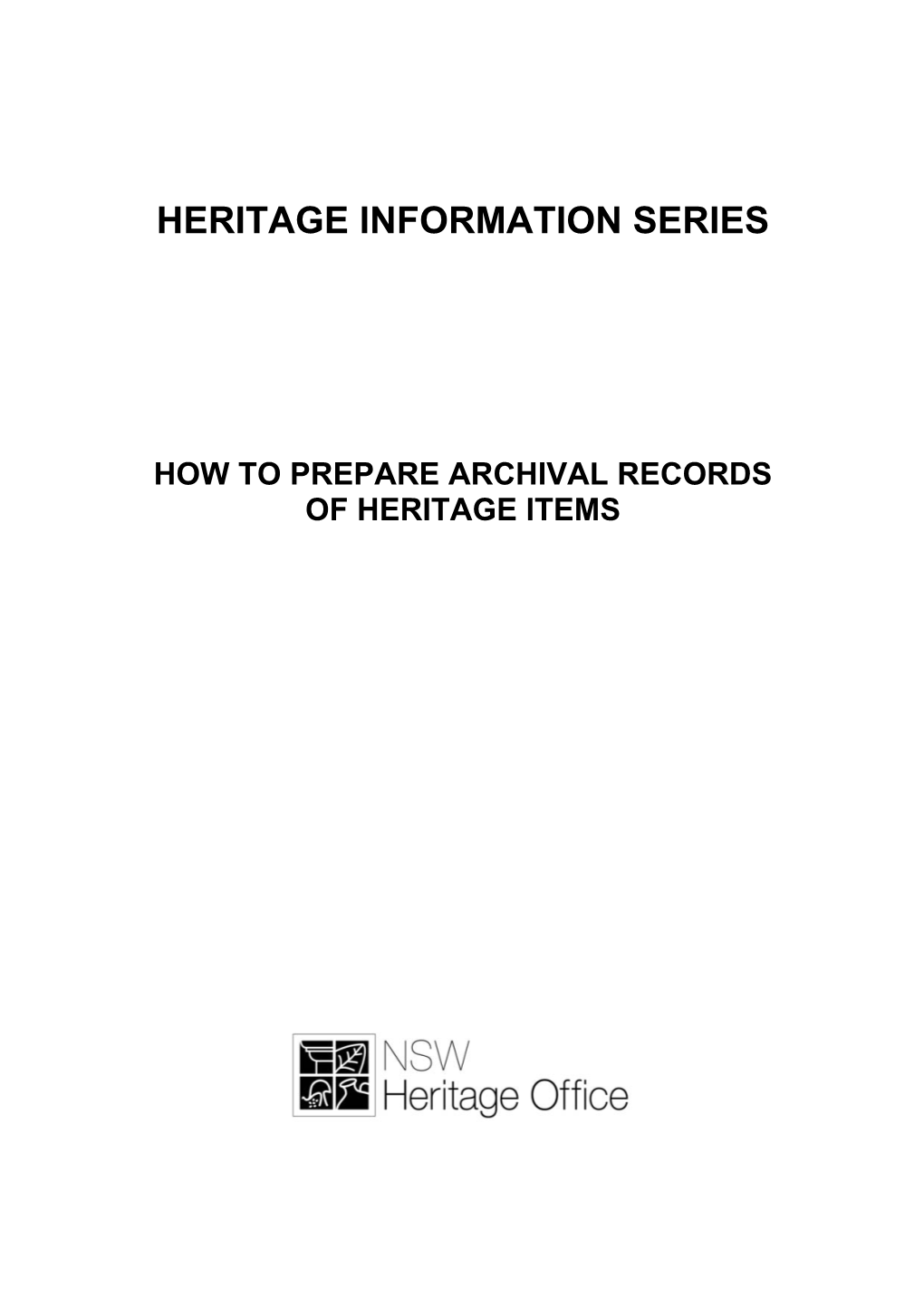 How to Prepare Archival Records of Heritage Items