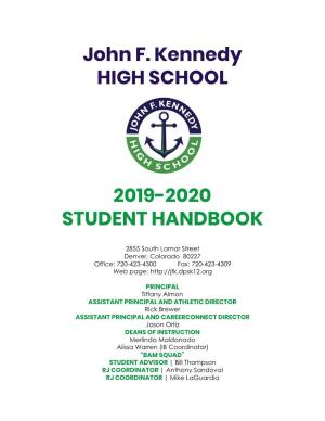 John F. Kennedy HIGH SCHOOL 2019-2020 STUDENT HANDBOOK