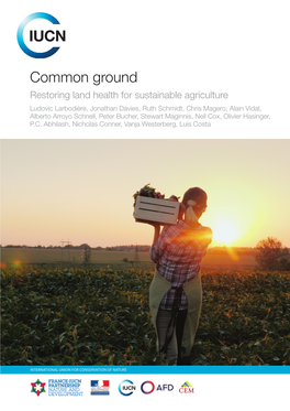 Common Ground: Restoring Land Health for Sustainable Agriculture