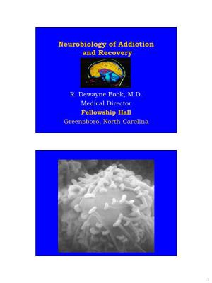 Neurobiology of Addiction and Recovery