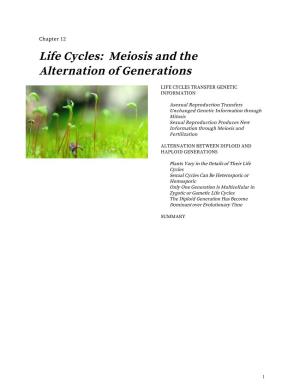 Chapter 12: Life Cycles: Meiosis and the Alternation of Generations