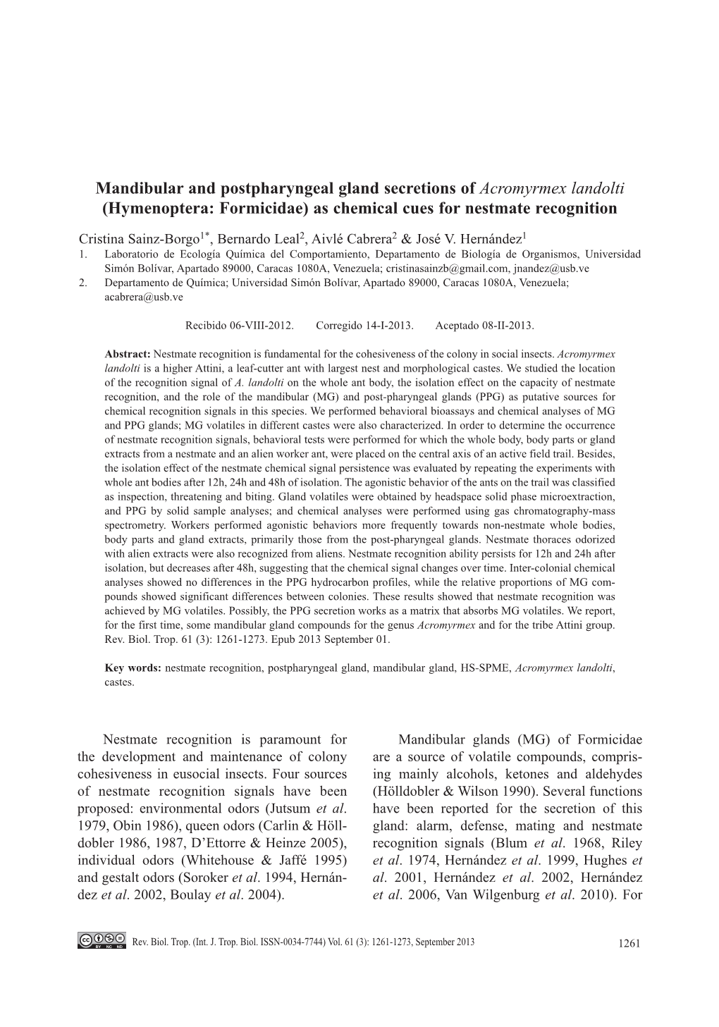 Mandibular and Postpharyngeal Gland Secretions of Acromyrmex Landolti ...