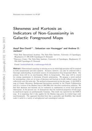 Skewness and Kurtosis As Indicators of Non-Gaussianity in Galactic Foreground Maps