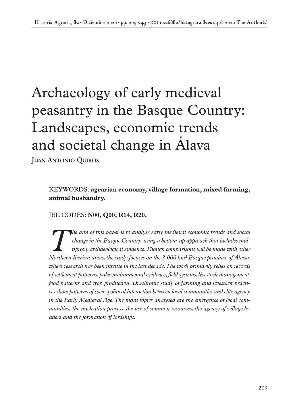 Archaeology of Early Medieval Peasantry in the Basque Country: Landscapes, Economic Trends and Societal Change in Álava JUAN ANTONIO QUIRÓS