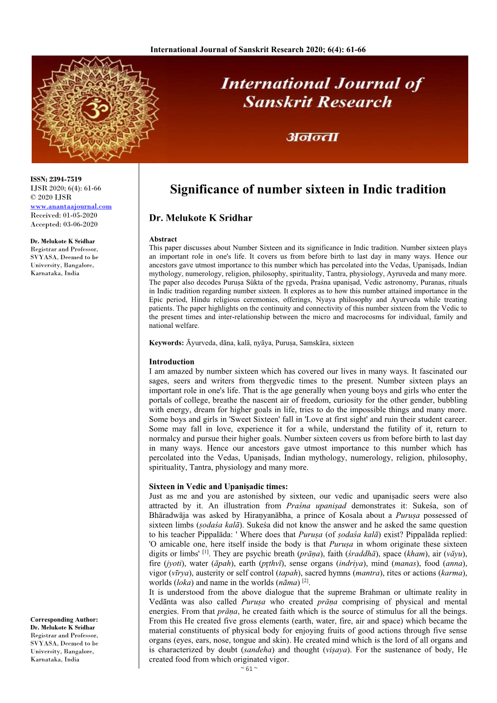 Significance of Number Sixteen in Indic Tradition © 2020 IJSR Received: 01-05-2020 Dr
