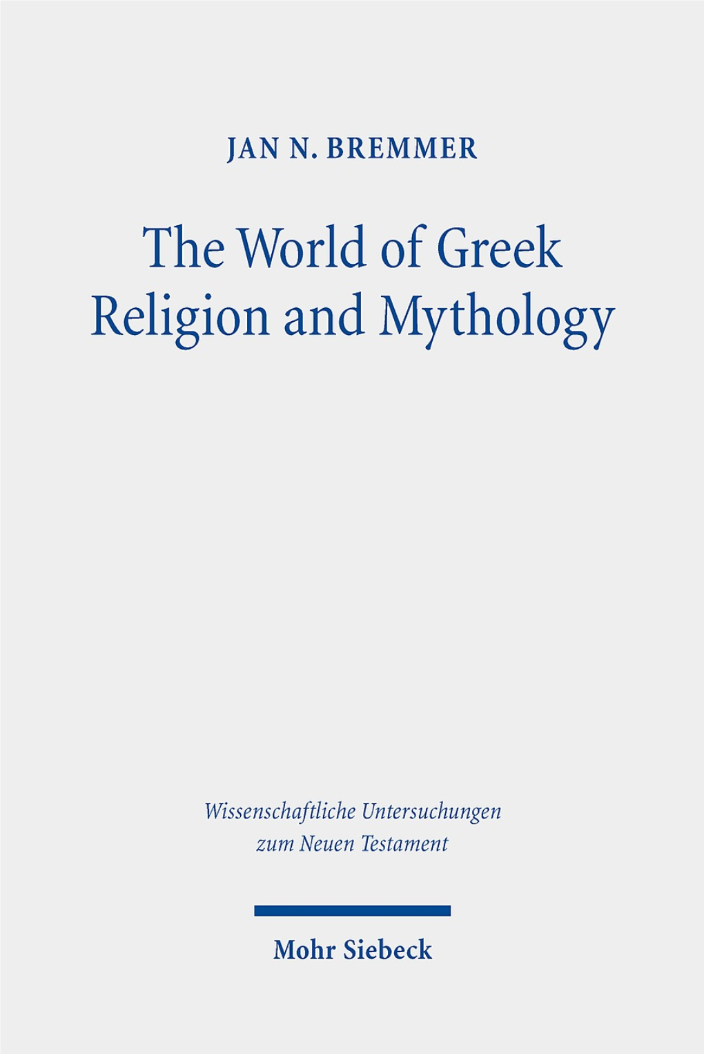 The World of Greek Religion and Mythology